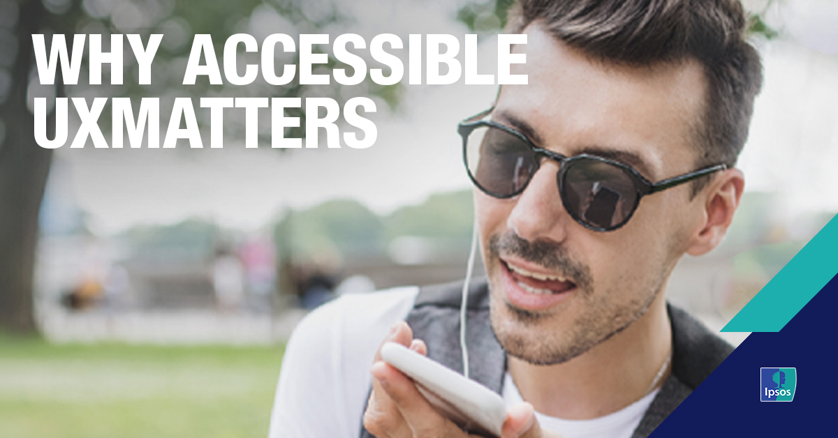 Why Accessible UX Matters