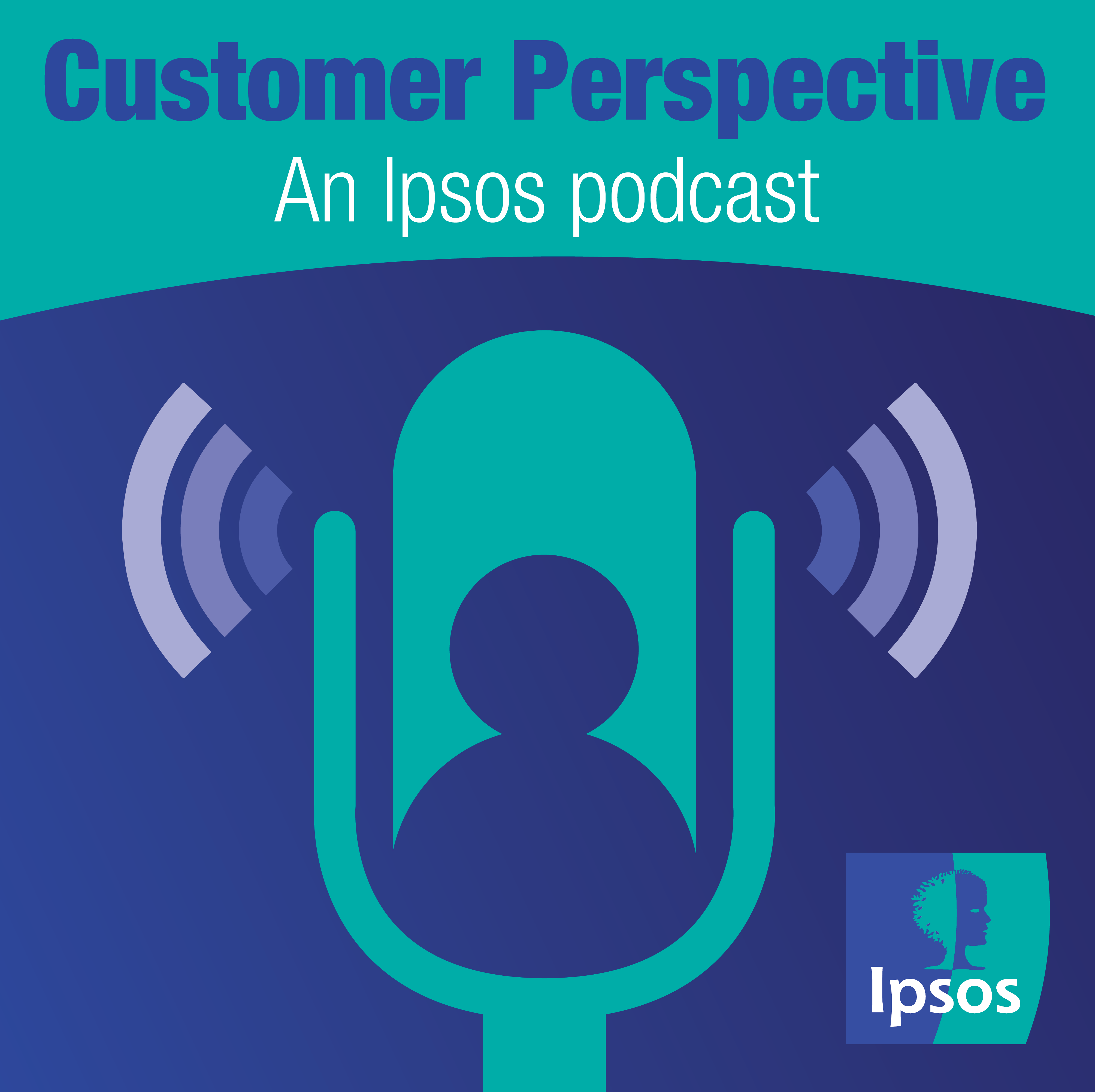 Customer Perspective: an Ipsos podcast | CX | Mystery Shopping | Retail