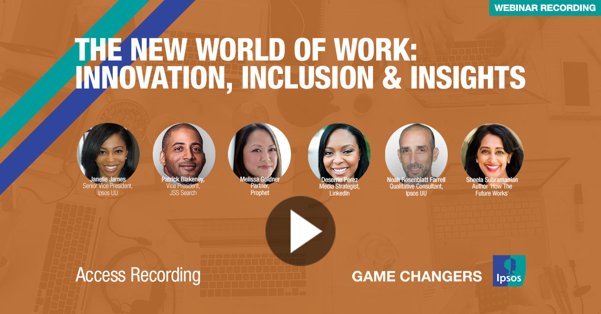 Innovation Inclusion Insights Webinar Series Ipsos Innovation Inclusion Insights Webinar Series Ipsos