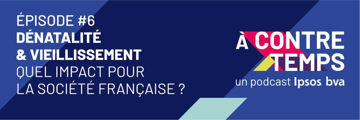 Ipsos | A CONTRE/TEMPS | Podcast