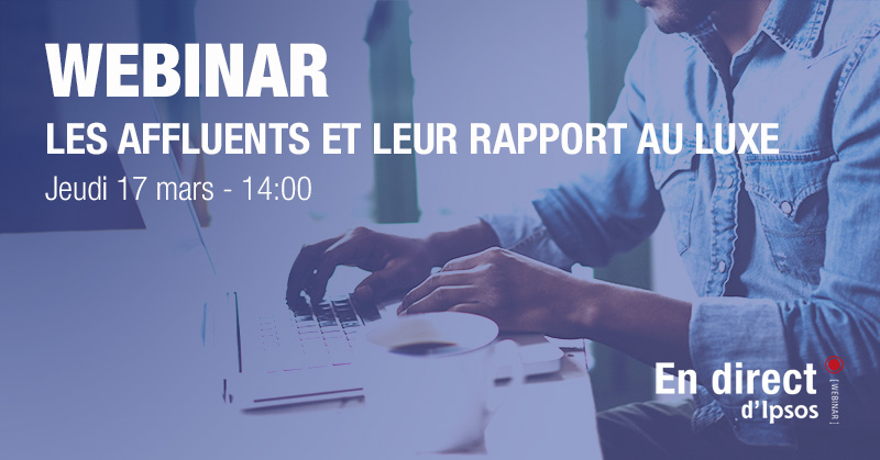 Ipsos | Webinar | Luxe