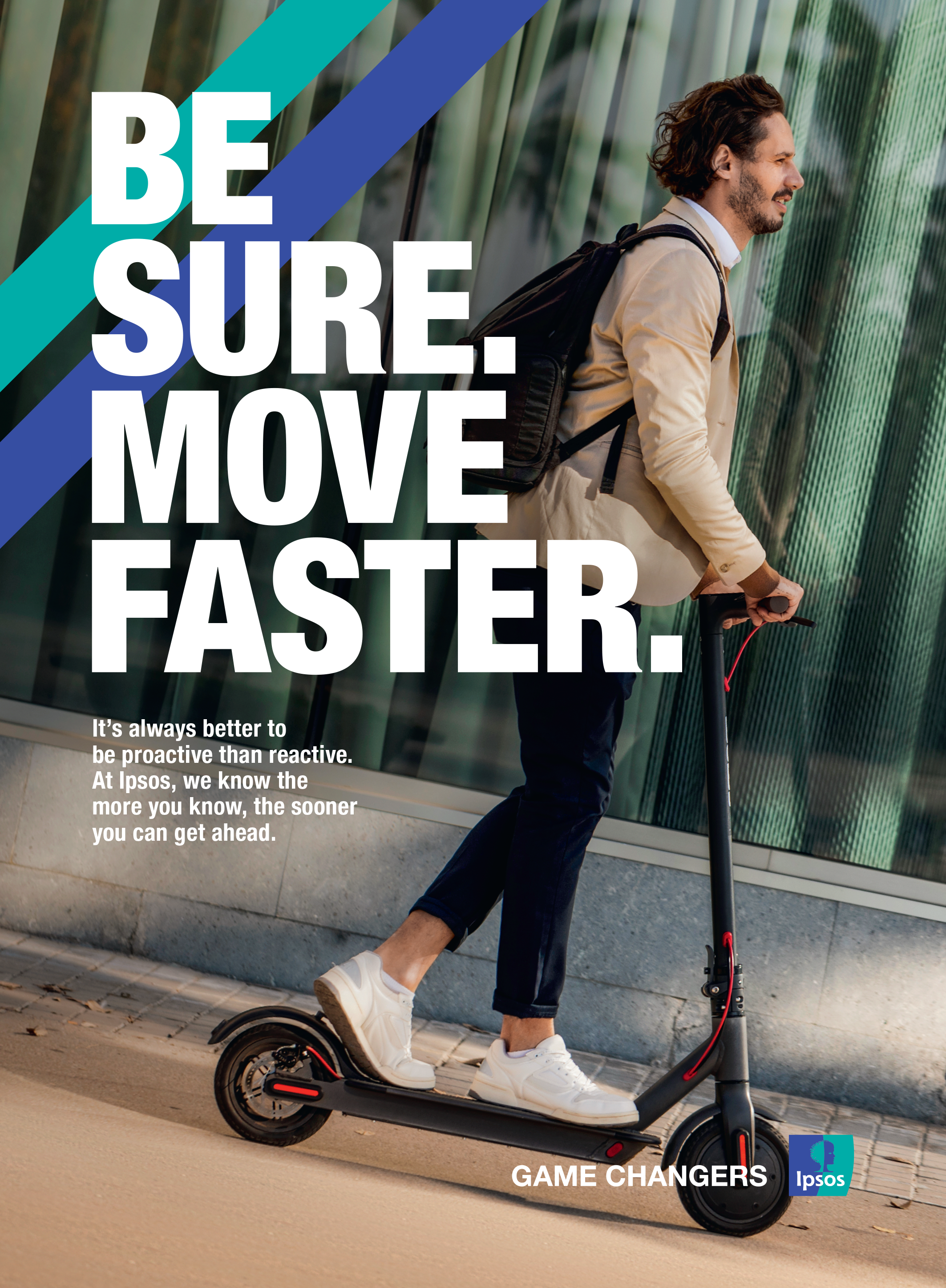 Be Sure Move Faster| Ipsos