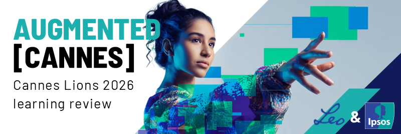 Augmented Ipsos: A Cannes Lions 2026 learning review