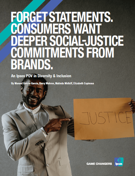 Consumers want deeper social-justice commitments from brands