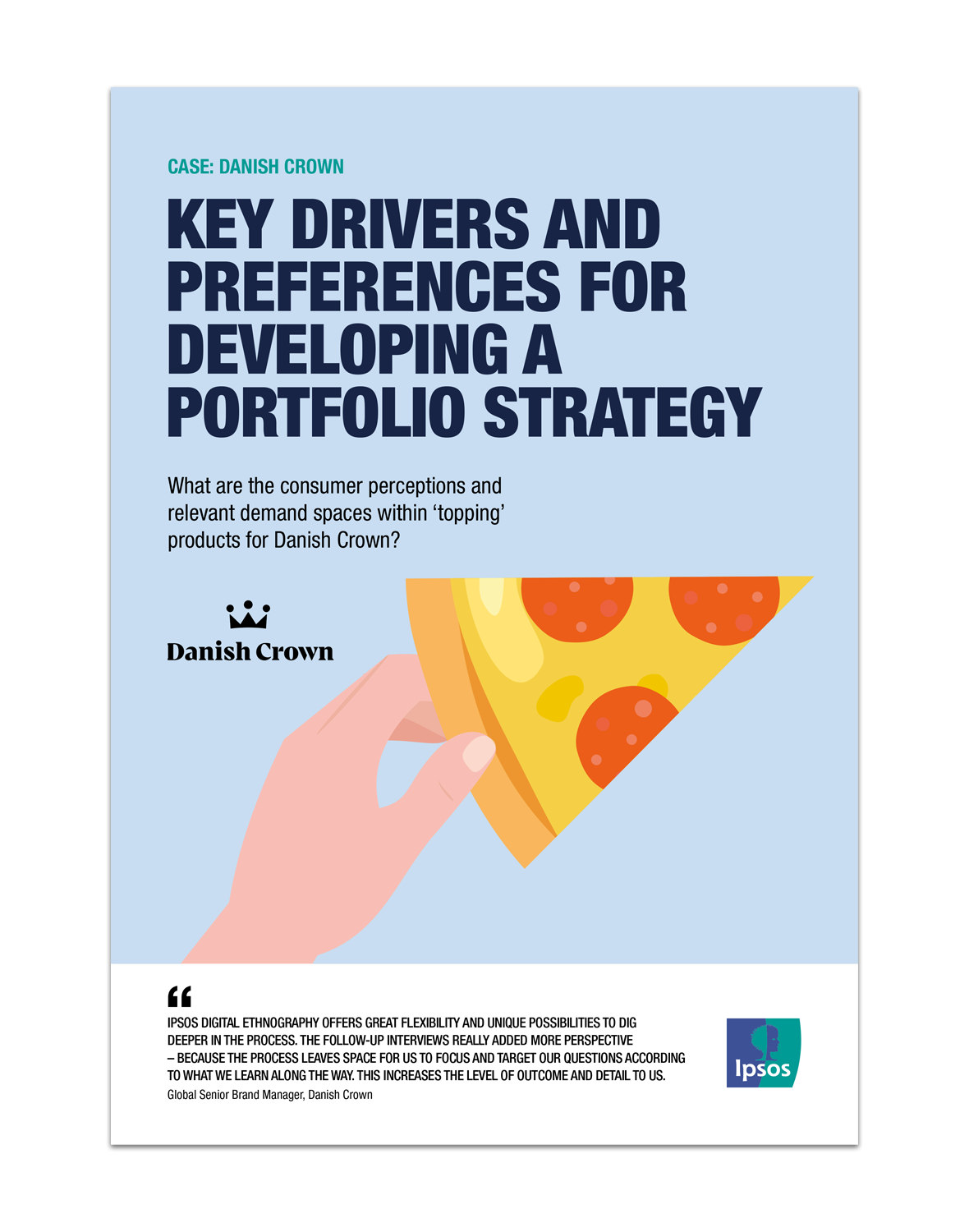 Ipsos case | Danish Crown | Portfolio Strategy | Digital Ethnography