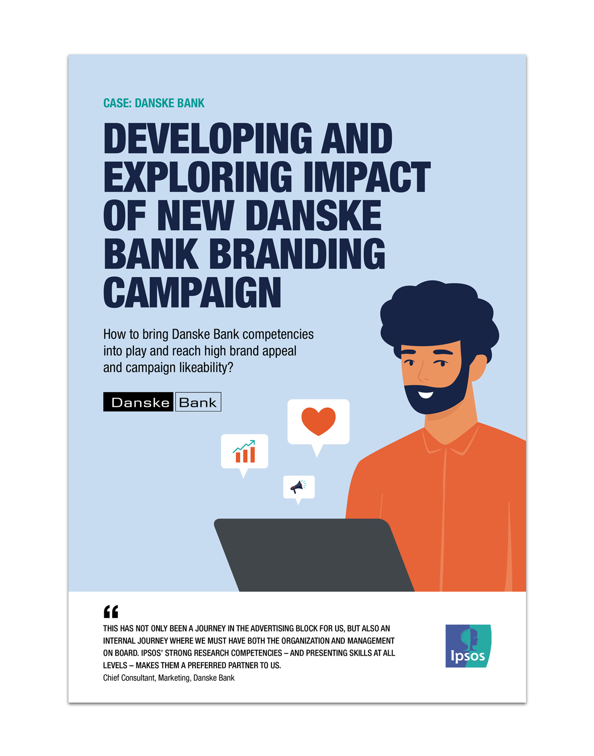 Case | Danske Bank | Campaign Testing | Ad Testing | Ipsos Denmark