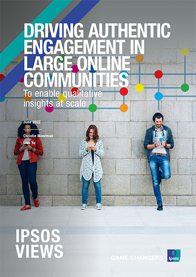 Ipsos Views - Driving Authentic Engagement In Large Online Communities
