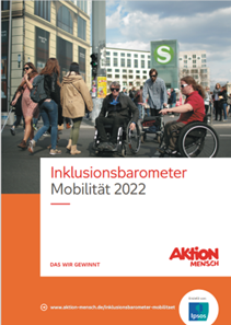 Die Grafik zeigt die Titelseite der Publikation "Inklusionsbarometer Mobilität 2022", sowie die Logos der Aktion Mensch und von Ipsos. Die obere Bildhälfte zeigt sechs Menschen, die verschiedene Beeinträchtigungen haben.