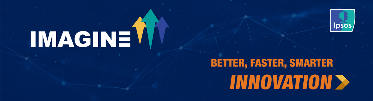 Ipsos exclusive event_IMAGINE Better Faster Smarter Innovation