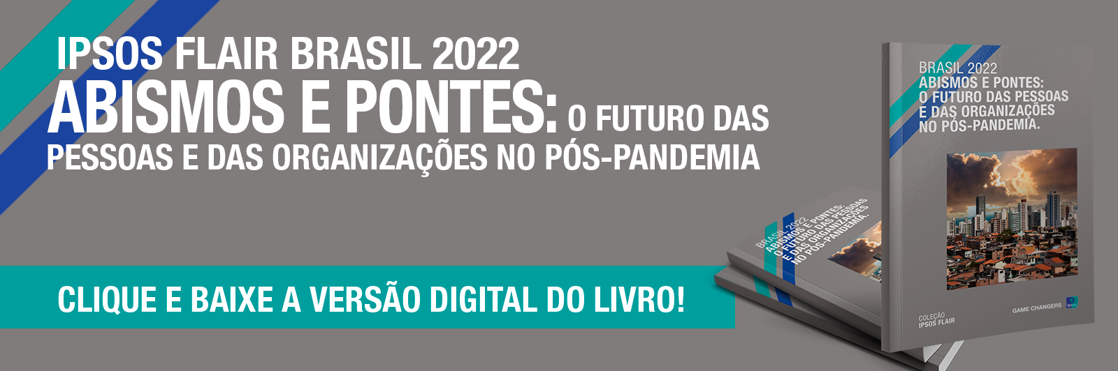 flair Brasil 2022: ABISMOS E PONTES: O FUTURO DAS PESSOAS  E DAS ORGANIZAÇÕES  NO PÓS-PANDEMIA