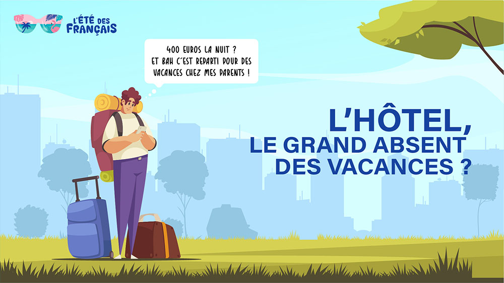 L'été des Français: L'hôtel, grand absent des vacances ?