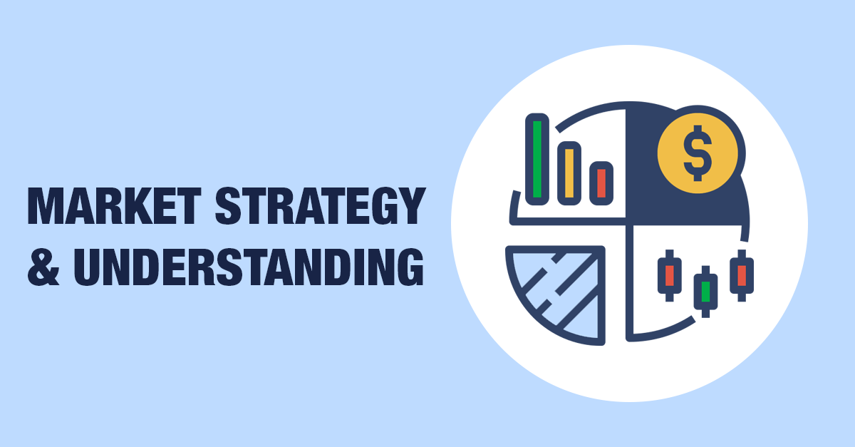 Market Strategy and understanding