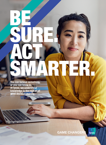 Be Sure Act Smarter | Ipsos