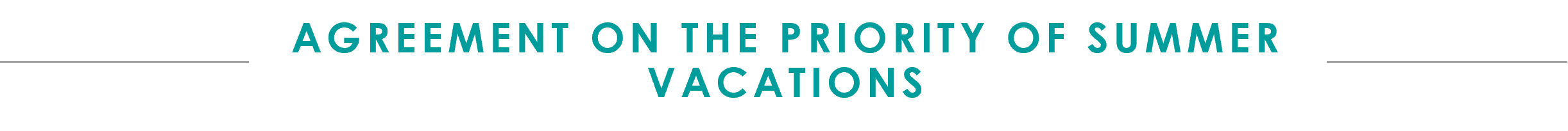 agreement on the priority of summer vacations