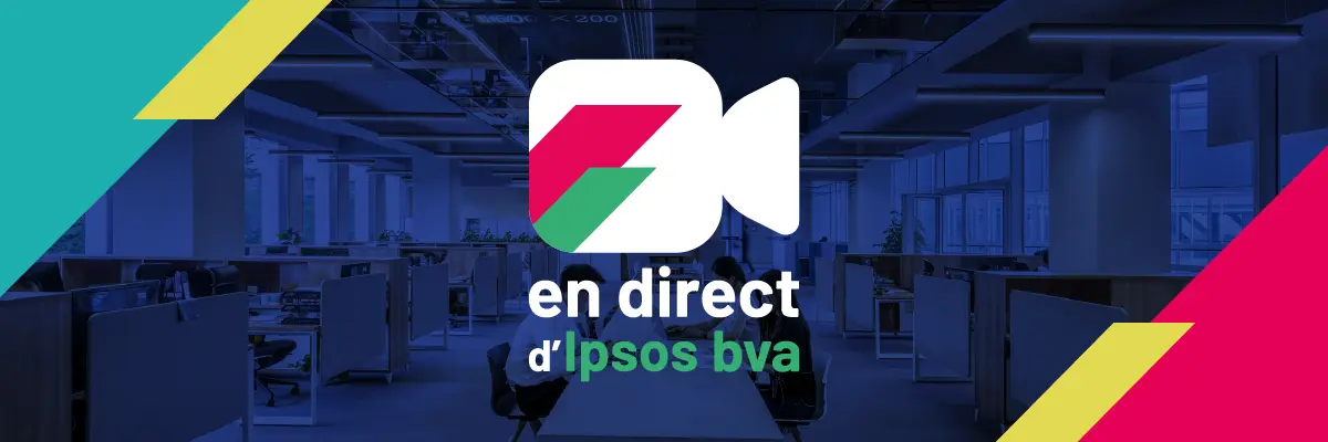 En direct d'Ipsos bva | Webinar