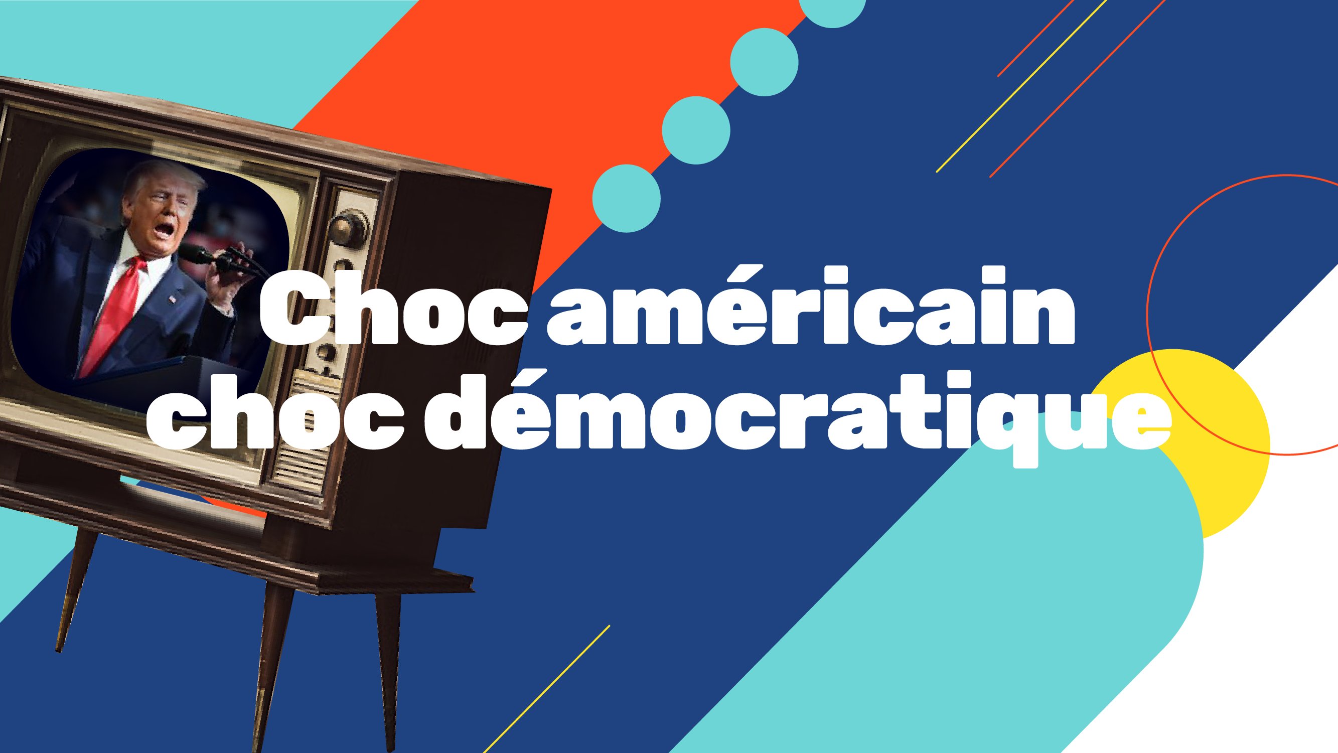 Choc américain / Choc démocratique