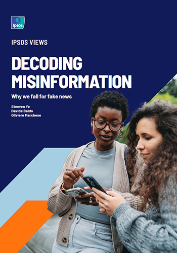 Decoding Misinformation: Why we fall for fake news | Ipsos