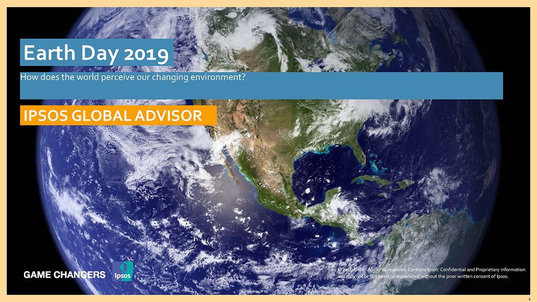 Earth Day 2019 | Ipsos Earth Day 2019 | Ipsos