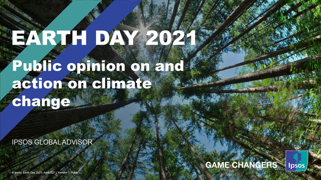 Earth Day 2021 - Global Release - Ipsos