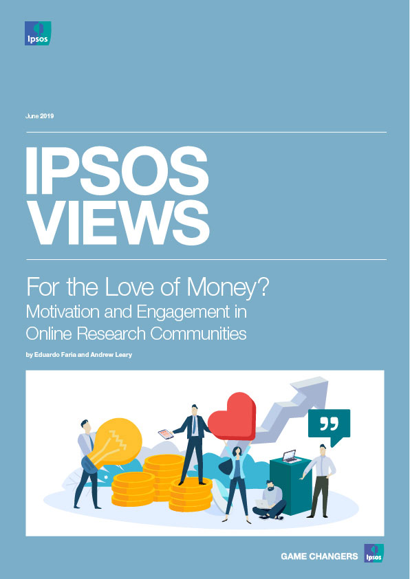 Ipsos Views: For The Love of Money?