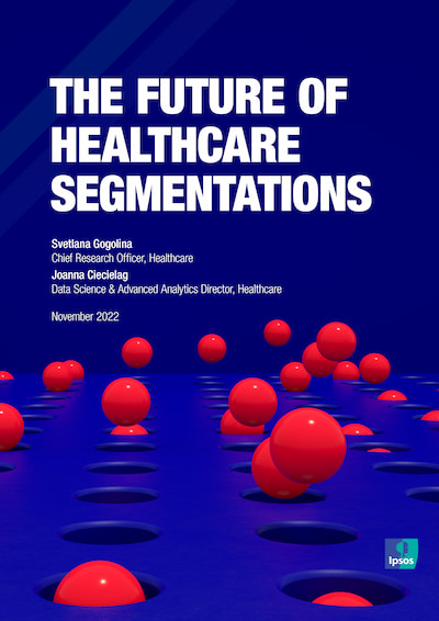 Ipsos - The future of healthcare segmentations