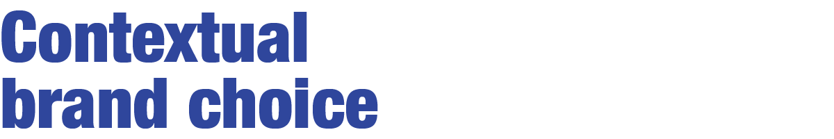 Ipsos | Brand Success | Contextual brand choice