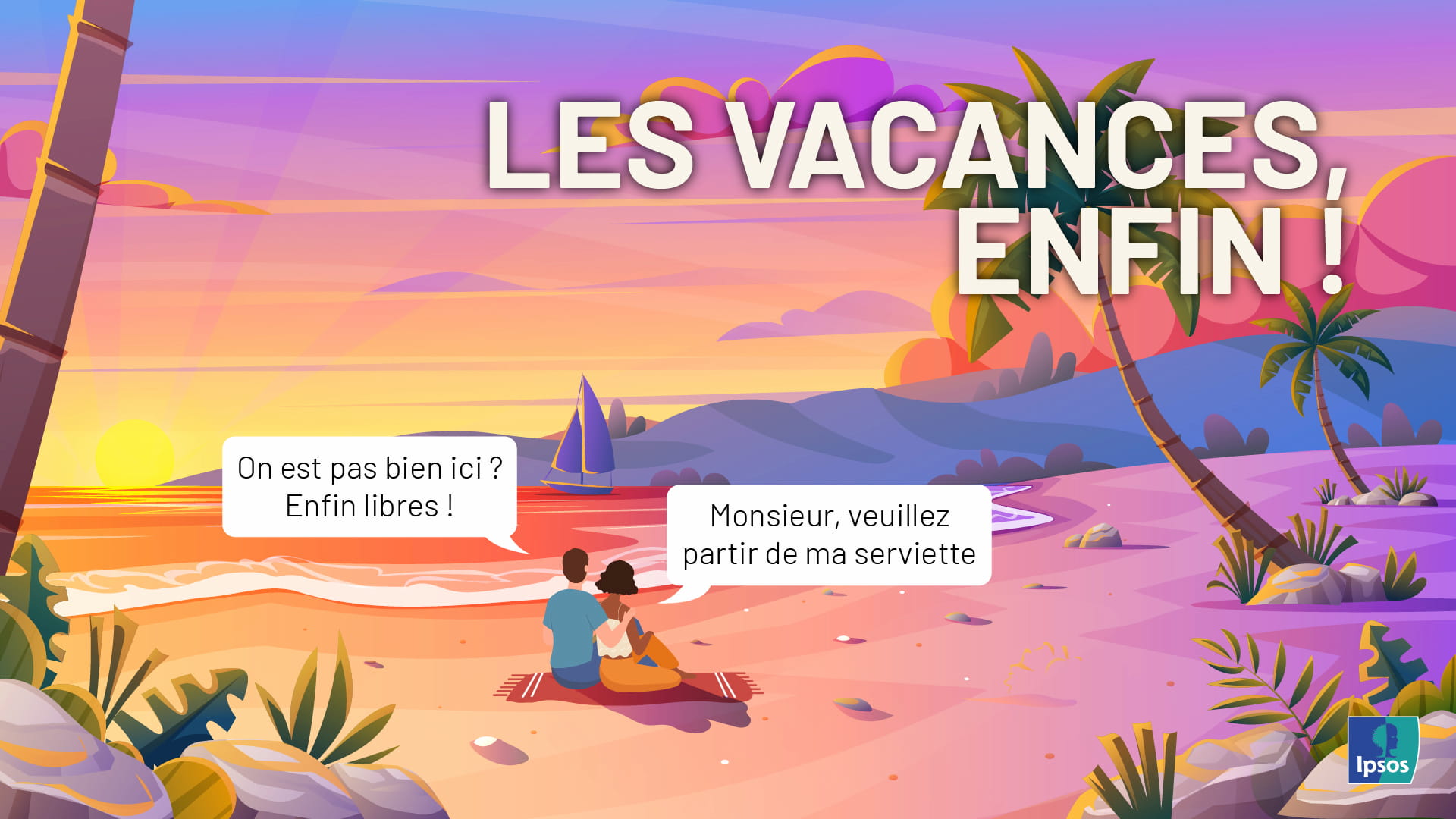 Saga Ipsos de l'été 2024 : les vacances des Français