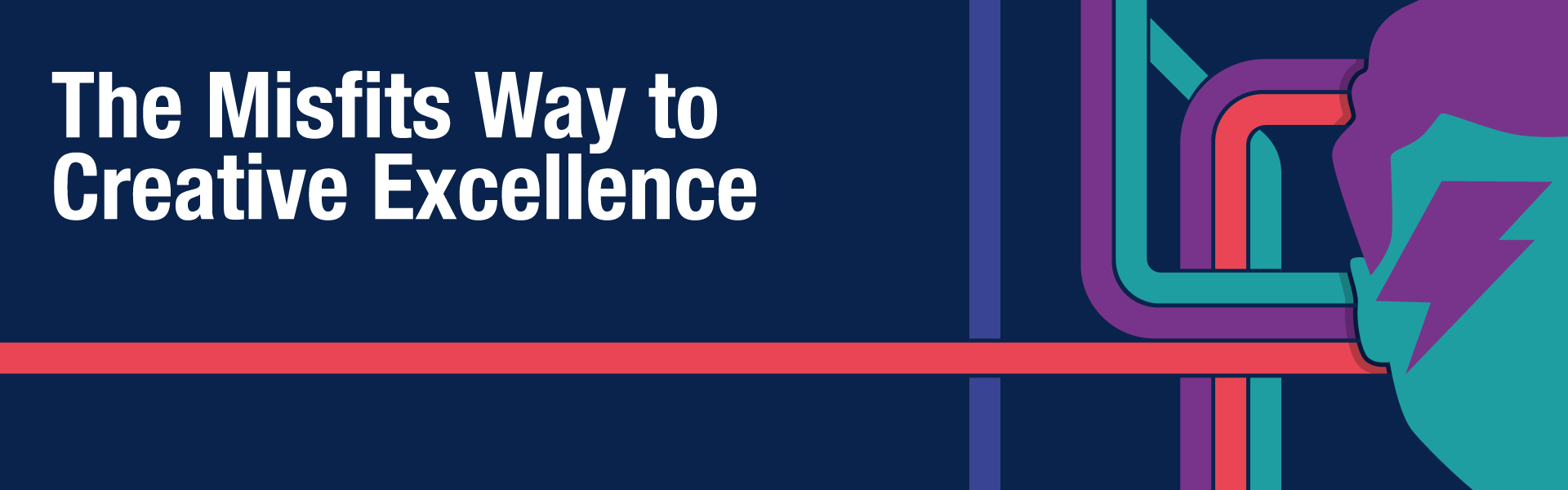 Ipsos | Misfits | Way to creative Excellence