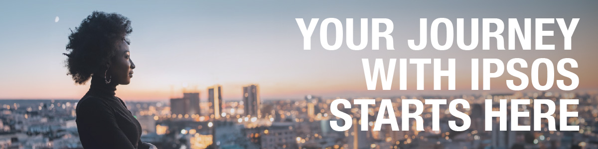 Your Journey with Ipsos starts here