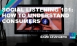 Social Listening 101: How to understand consumers