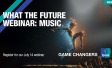[WEBINAR] What the Future: Music