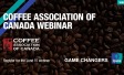 Coffee Association of Canada Webinar