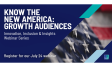 [WEBINAR] Know the New America: Growth Audiences