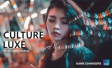 CULTURE LUXE 2018