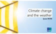 Climate change and the weather