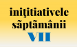 Inițiativele săptămânii, ediția a VII-a