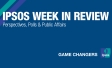Ipsos week in review