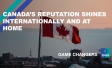 Canada’s Reputation Shines Internationally and at Home 