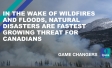 In the Wake of Wildfires and Floods, Natural Disasters are Fastest Growing Threat for Canadians
