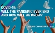 Covid-19: Will the pandemic ever end and how will we know?