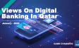 Views on Digital Banking In Qatar