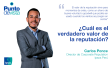 ¿Cuál es el verdadero valor de la reputación?