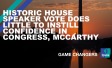 The words "Historic House Speaker vote does little to instill confidence in Congress, McCarthy"