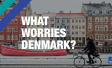 What Worries Denmark - December 2022 | Ipsos Danmark