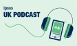 Welcome to the Ipsos UK Podcast - a podcast covering our latest market research and insights into life, business and society in the UK