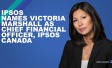 Ipsos names Victoria Marshall as Chief Financial Officer, Ipsos Canada