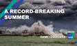 A record-breaking summer