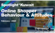 Spotlight*Kuwait - Online Shopper Behaviour and Attitudes