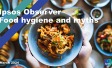 Ipsos Observer - Food Hygiene and Myths Survey 2024 - Ipsos