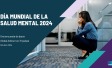 Día Mundial de la Salud Mental 2024